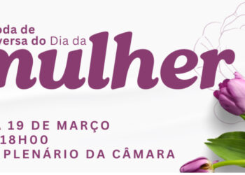 Câmara Municipal de Formiga promove 2ª Roda de Conversa em homenagem ao Dia Internacional da Mulher