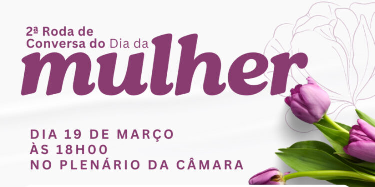 Câmara Municipal de Formiga promove 2ª Roda de Conversa em homenagem ao Dia Internacional da Mulher