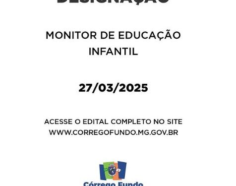 Secretaria de Educação de Córrego Fundo realizará designação para Monitor de Educação Infantil