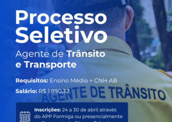 Formiga abre processo seletivo para Agente de Trânsito e Transporte