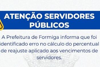 Erro em reajuste salarial é corrigido e pagamento complementar será realizado, afirma Prefeitura de Formiga