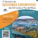 2º Encontro de Gestores Esportivos do Circuito Grutas e Mar de Minas será em Córrego Fundo