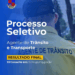 Prefeitura de Formiga homologa processo seletivo para Agente de Trânsito e Transporte