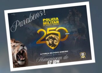 63º Batalhão homenageia os 250 anos da Polícia Militar de Minas Gerais