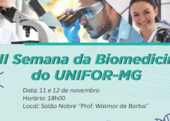 Semana da Biomedicina do Unifor-MG destaca inovação e atuação profissional na área da saúde