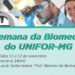 Semana da Biomedicina do Unifor-MG destaca inovação e atuação profissional na área da saúde