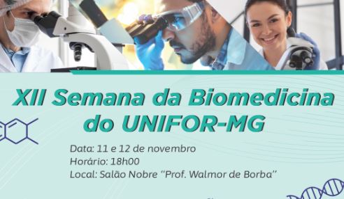 Semana da Biomedicina do Unifor-MG destaca inovação e atuação profissional na área da saúde