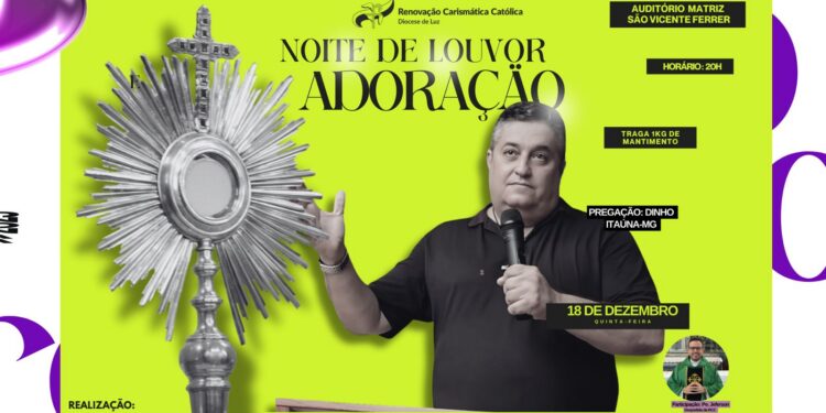 Paróquia São Vicente Ferrer realiza Noite de Louvor e Adoração com gesto solidário