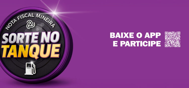 Nota Fiscal Mineira vai distribuir R$ 160 mil para a campanha Sorte no Tanque