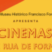 Museu Histórico Francisco Fonseca recebe abertura da mostra “Cinemas de Rua de Formiga”