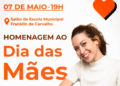 Escola Municipal Franklin de Carvalho recebe evento comemorativo ao Dia das Mães
